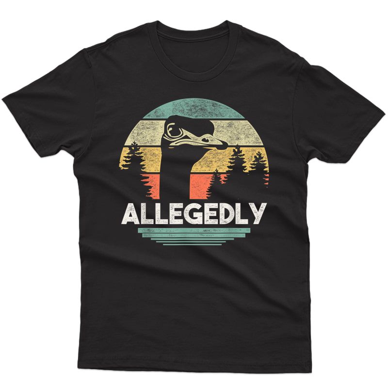 Allegedly Ostrich T Shirt Funny Bird Lover T-shirt