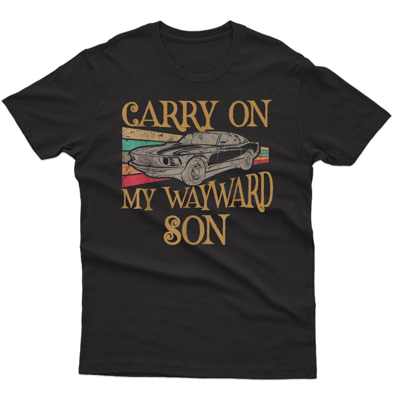 Funny Carry On My Wayward Son Vintage Supernatural Tee T-shirt