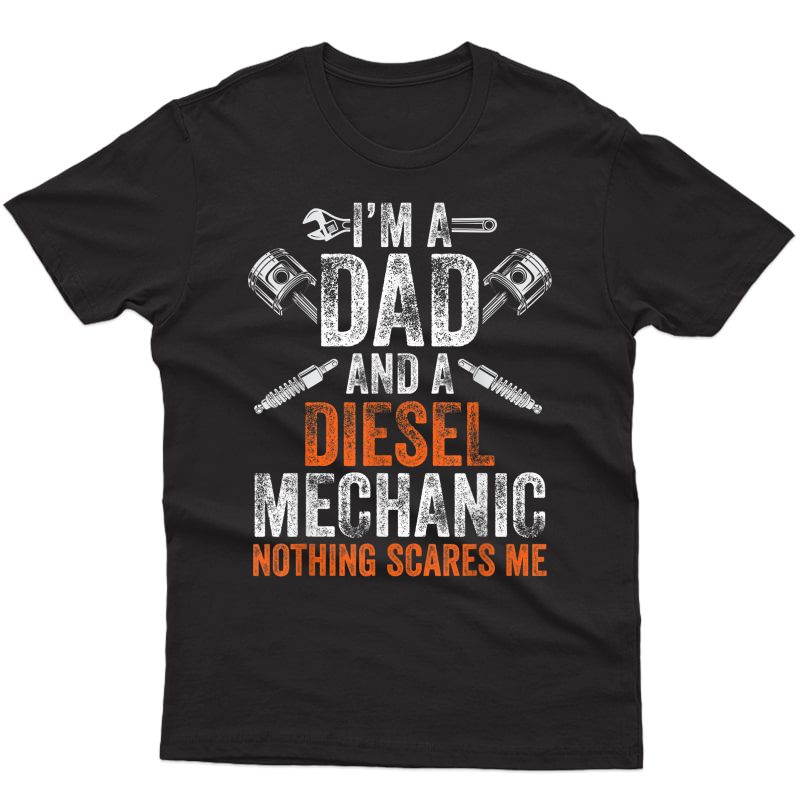 Gift For Father's Day Halloween - Diesel Mechanic Dad T-shirt