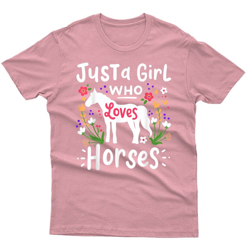 Horse Just A Girl Who Loves Horses Cute Gift T-shirt