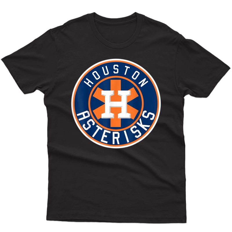 Houston Asterisks Baseball Sign Stealing Cheating Cheaters T-shirt