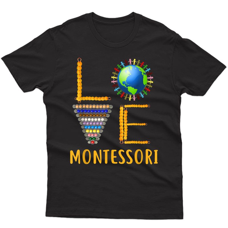 Love Montessori Education Tea T-shirt