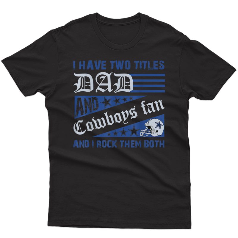 S Father's Day Dallas Fan Cow. Best Dad Ever T-shirt