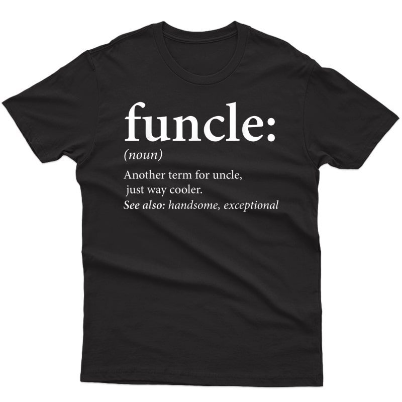 S Funcle - Cool And Funny Uncle Gift T-shirt