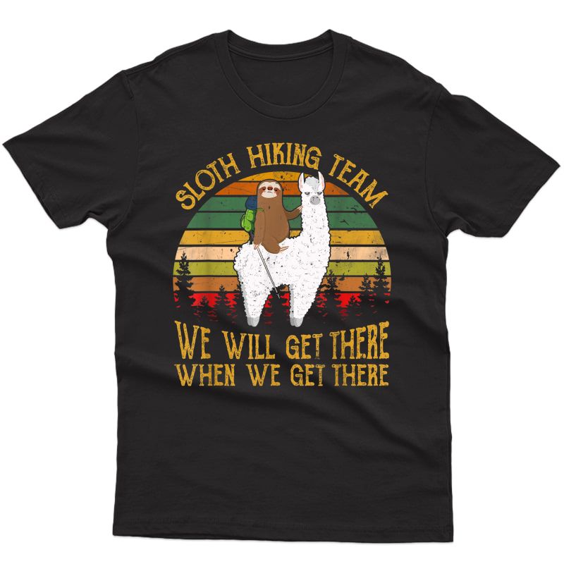 Sloth Hiking Team Tshirt Gift For Hiker Lover Sloth