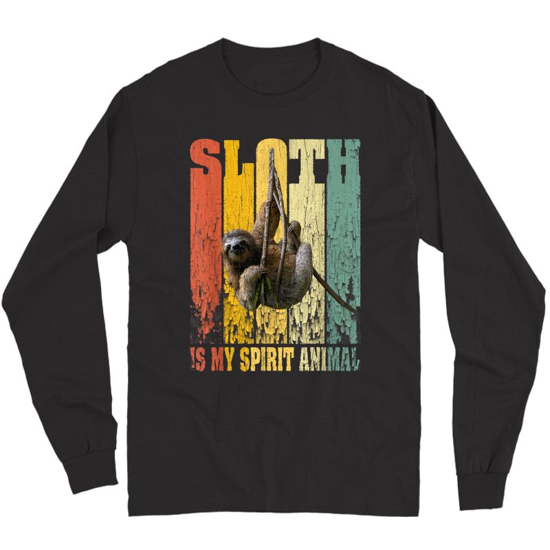 Sloth Is My Spirit Animal Cute Sloth Funny Sloth Lover Gift T-shirt Long Sleeve T-shirt