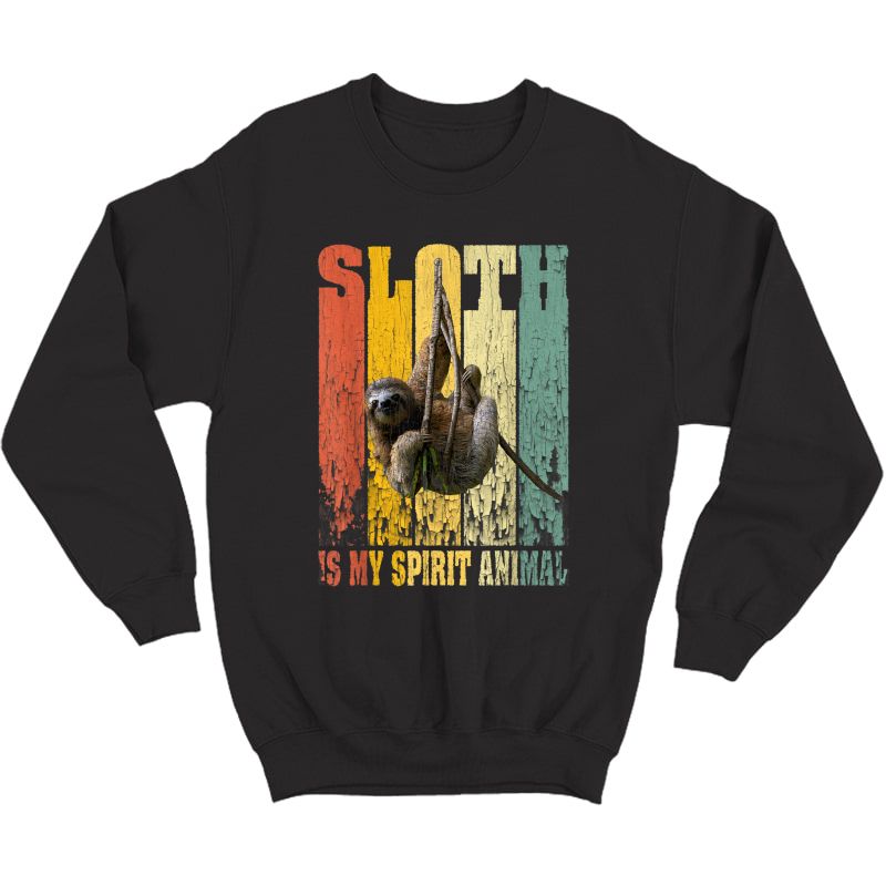 Sloth Is My Spirit Animal Cute Sloth Funny Sloth Lover Gift T-shirt Crewneck Sweater