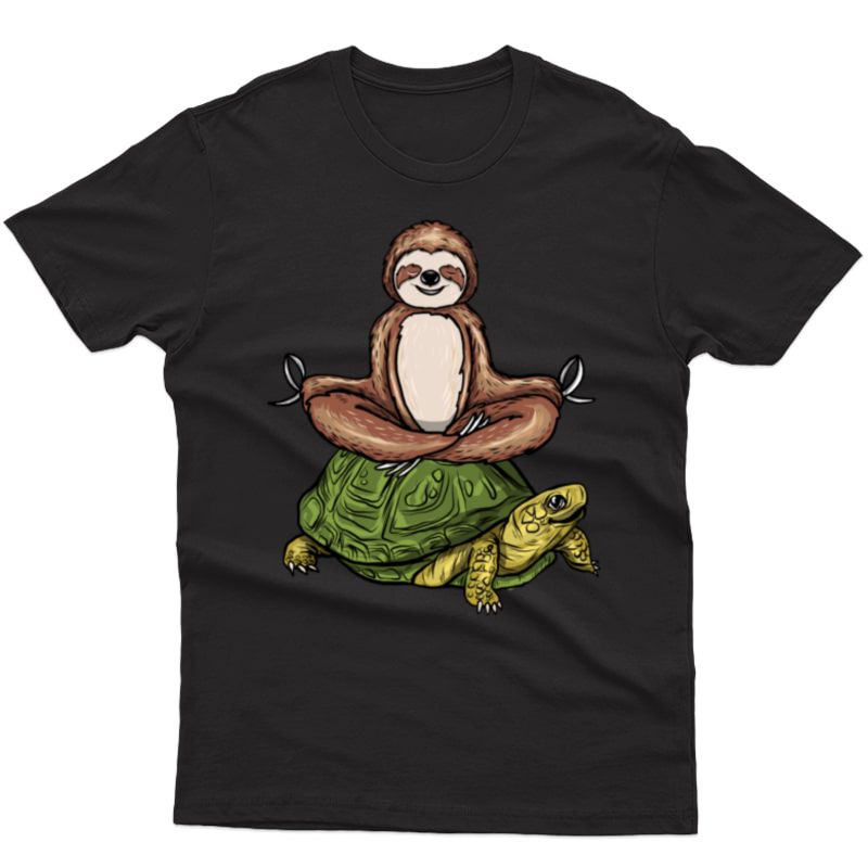 Sloth Riding Turtle Meditation Slow Down Shirts