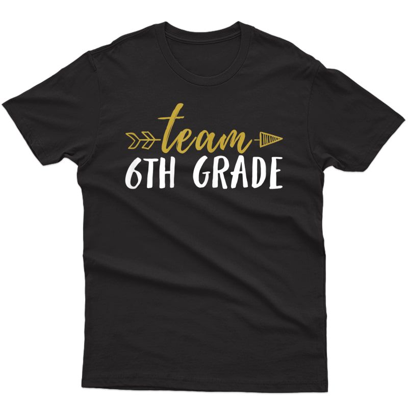 Team 6th Grade T Shirt Preschool Tea Student Arrow