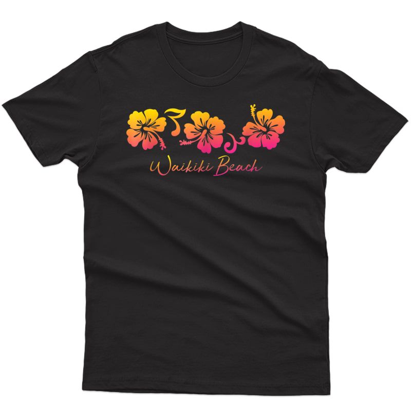 Wiki Beach Hawaii Tropical Oahu Hibiscus Flower T-shirt